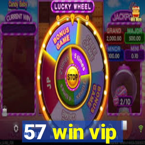 57 win vip